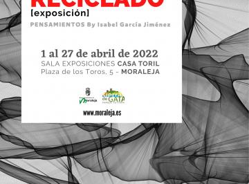 DESDE EL EXCMO. AYUNTAMIENTO DE MORALEJA LES INFORMAMOS DE  LA EXPOSICIÓN QUE ALBERGARÁ LA CASA TORIL EL PRÓXIMO MES DE ABRIL. PENSAMIENTOS BY ISABEL GARCÍA