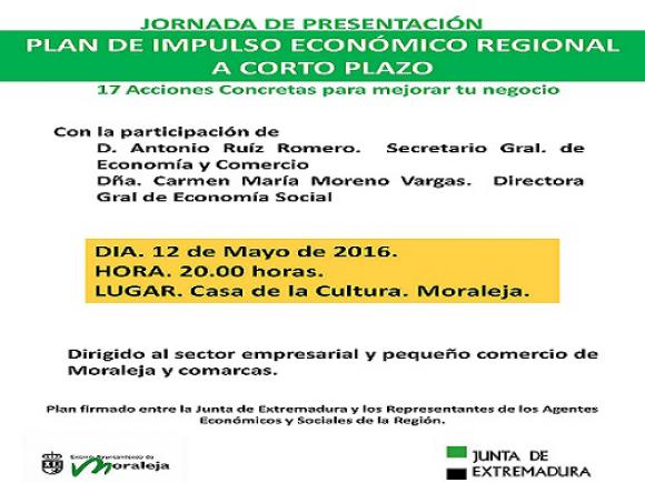 JORNADA DE PRESENTACIÓN PLAN DE IMPULSO ECONÓMICO REGIONAL A CORTO PLAZO JORNADA DE PRESENTACIÓN PLAN DE IMPULSO ECONÓMICO REGIONAL A CORTO PLAZO