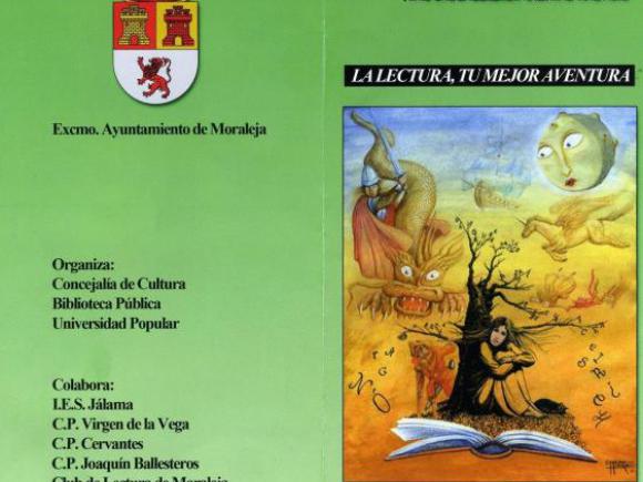 SEMANA DEL LIBRO MORALEJA 2013.LA LECTURA , TU MEJOR AVENTURA
