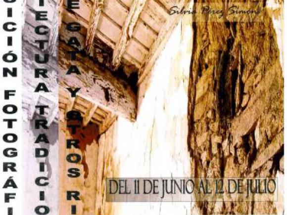 EXPOSICIÓN FOTOGRÁFICA, ARQUITECTURA TRADICIONAL, SIERRA DE GATA Y OTROS RINCONES