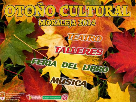 OTOÑO CULTURAL MORALEJA 2014