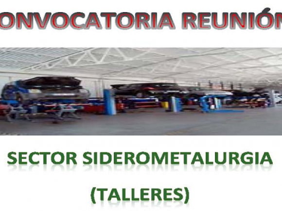 CONVOCATORIA REUNIÓN SECTOR SIDEROMETALURGIA