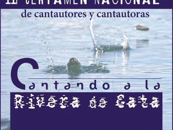 II CERTAMEN NACIONAL DE CANTAUTORES Y CANTAUTORAS CANTANDO A LA RIVERA DE GATA.