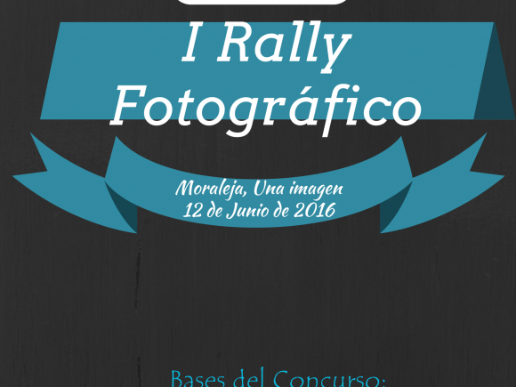 BASES I RALLY FOTOGRÁFICO MORALEJA, UNA IMAGEN