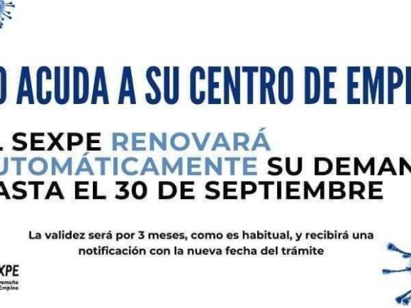NO ACUDA A SU CENTRO DE EMPLEO EL SEXPE RENOVARÁ AUTOMÁTICAMENTE 