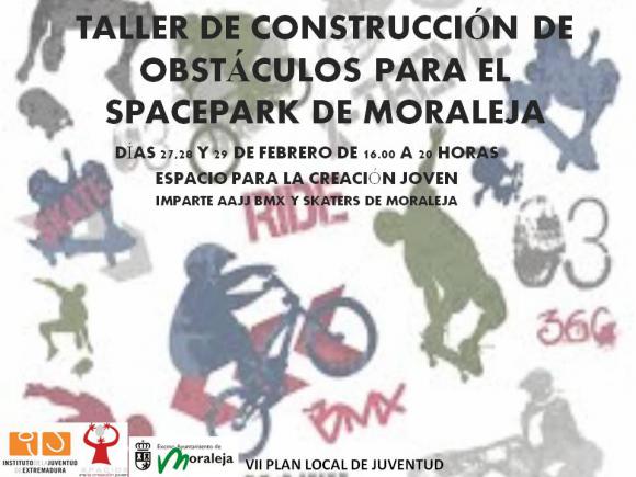 TALLER DE CONSTRUCCIÓN DE OBSTÁCULOS PARA EL SPACEPARK DE MORALEJA