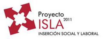 PROYECTO ISLA 2011 "INSERCIÓN SOCIAL Y LABORAL"