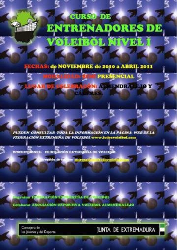 DE NOVIEMBRE DE 2010 HASTA ABRIL DE 2011 CURSO SEMIPRESENCIAL DE ENTRENADORES DE VOLEIBOL NIVEL I