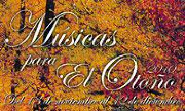 MÚSICAS PARA EL OTOÑO 2010.DEL 13 DE NOVIEMBRE AL 12 DE DICIEMBRE