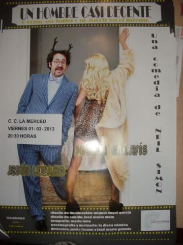 REPRESENTACIÓN TEATRAL ADULTOS, "UN HOMBRE CASI DECENTE"