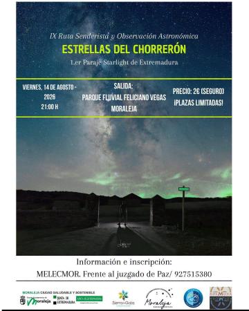 IX RUTA SENDERISTA Y OBSERVACIÓN ASTRONÓMICA: ESTRELLAS DEL CHORREÓN, EL 1.ER PARAJE STARLIGHT DE EXTREMADURA