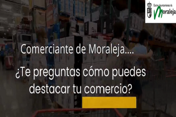 ATENCIÓN COMERCIOS DE MORALEJA