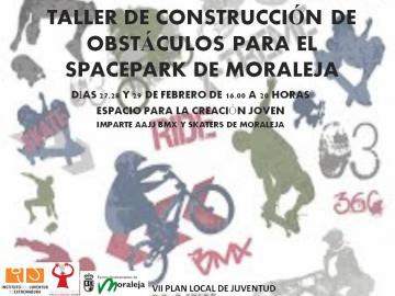 TALLER DE CONSTRUCCIÓN DE OBSTÁCULOS PARA EL SPACEPARK DE MORALEJA